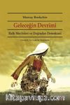 Geleceğin Devrimi & Halk Meclisleri ve Doğrudan Demokrasi