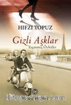 Gizli Aşklar & Yaşanmış Öyküler