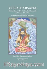 Yoga Darşana <br /> Patanjali'nin Yoga Sutraları - Vyasa Maharişi'nin Yorumu