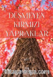 Düşmeyen Kırmızı Yapraklar