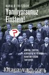 Yanılıyorsunuz Einstein! & Newton, Einstein, Heisenberg ve  Feynman Kuantum Fiziğini Tartışıyor