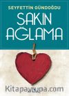 Sakın Ağlama