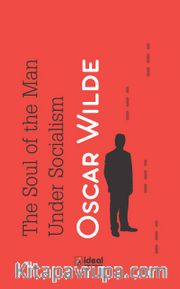 The Soul of Man Under Socialism