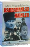 Milli Mücadele’de Kahramanlar Hainler