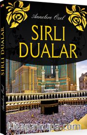 Annelere Özel Sırlı Dualar