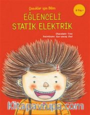 Çocuklar İçin Bilim - Eğlenceli Statik Elektrik
