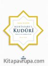 Muhtasaru’l Kuduri (Ciltli)