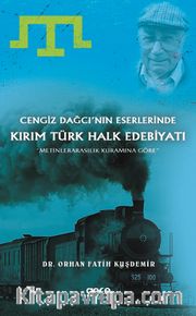 Cengiz Dağcı'nın Eserlerinde Kırım Türk Halk Edebiyatı