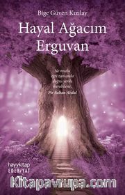 Hayal Ağacım Erguvan