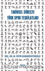 Tarihsel Süreçte Spor Teşkilatları
