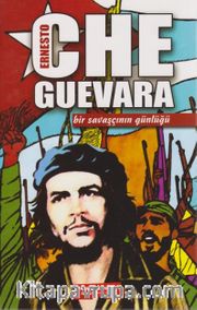 Che Guevara <br /> Bir Savaşçının Günlüğü