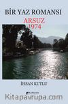Bir Yaz Romansı Arsuz 1974