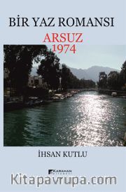 Bir Yaz Romansı Arsuz 1974