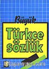 Büyük Türkçe Sözlük