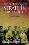 Batı Düşüncesinde Stratejik Perspektifler
