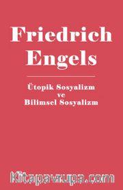 Ütopik Sosyalizm ve Bilimsel Sosyalizm