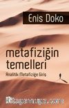 Metafiziğin Temelleri & Analitik Metafiziğe Giriş