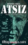 Hüseyin Nihal Atsız & Harşit'in Hırçın Sesi