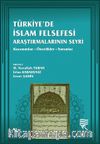 Türkiye’de İslam Felsefesi & Araştırmalarının Seyri