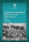 Cumhuriyet Döneminde Rize II : Siyasi Temeller