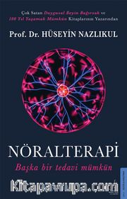 Nöralterapi <br /> Başka Bir Tedavi Mümkün