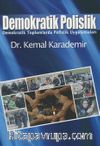 Demokratik Polislik & Demokratik Toplumlarda Polislik Uygulamaları