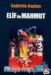 Elif ile Mahmut