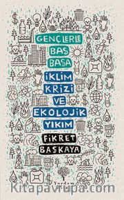 Gençlerle Baş Başa: İklim Krizi ve Ekolojik Yıkım