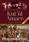 Kut’ul Amare Tarihten Silinen Zafer