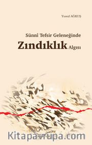 Sünni Tefsir Geleneğinde Zındıklık Algısı