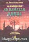 40 Ramazan Vaazı (40 Mevzuda 40 Hadis)
