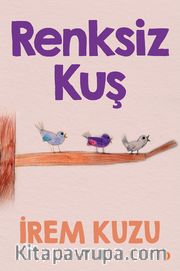 Renksiz Kuş