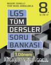 8. Sınıf LGS Tüm Dersler Soru Bankası 1. Dönem Konularından