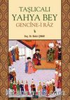 Taşlıcalı Yahya Bey Gencine-i Raz