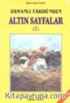 Osmanlı Tarihinden Altın Sayfalar