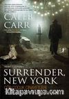 Surrender, New York Çöp Çocuk Cinayetleri