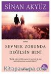 Sevmek Zorunda Değilsin Beni