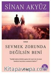 Sevmek Zorunda Değilsin Beni