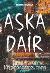 Aşka Dair