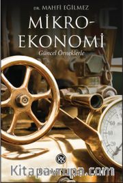 Mikroekonomi <br /> Güncel Örneklerle