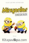 Minyonlar Efendisini Buldu