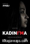 Kadın’ıma