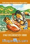 Eski Değirmenin Sırrı