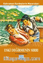 Eski Değirmenin Sırrı