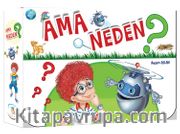 Ama Neden?  (10 Kitap )