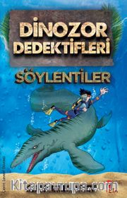 Dinozor Dedektifleri / Söylentiler