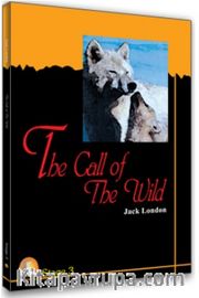 The Call Of The Wild /Stage-3 (CD'siz) (İngilizce Hikaye)