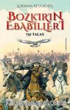 Bozkırın Ebabilleri & 751 Talas