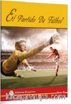 El Partido De Futbol (Nivel 1) (İspanyolca Hikaye)