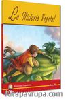 La Historia Vegetal (Nivel 1) (İspanyolca Hikaye)